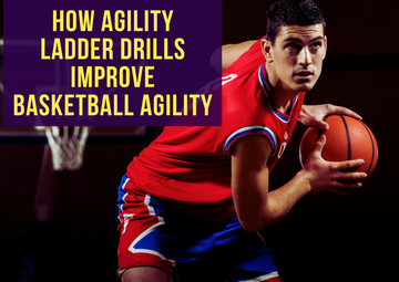 How Agility Ladder Drills Improve Basketball Agility