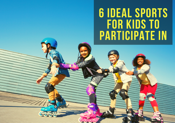 6 Ideal Sports for Kids to Participate In