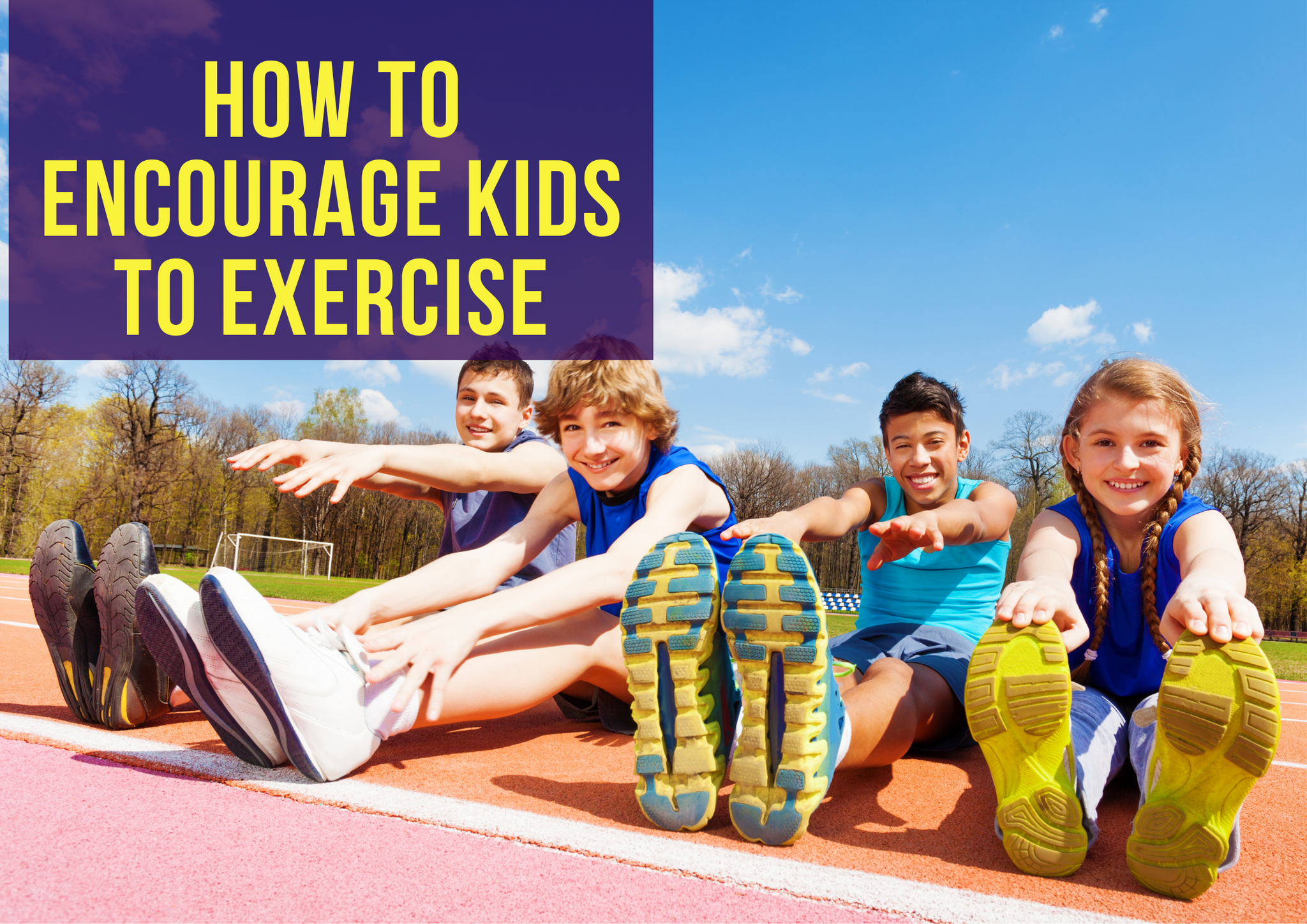 How to encourage kids to exercise