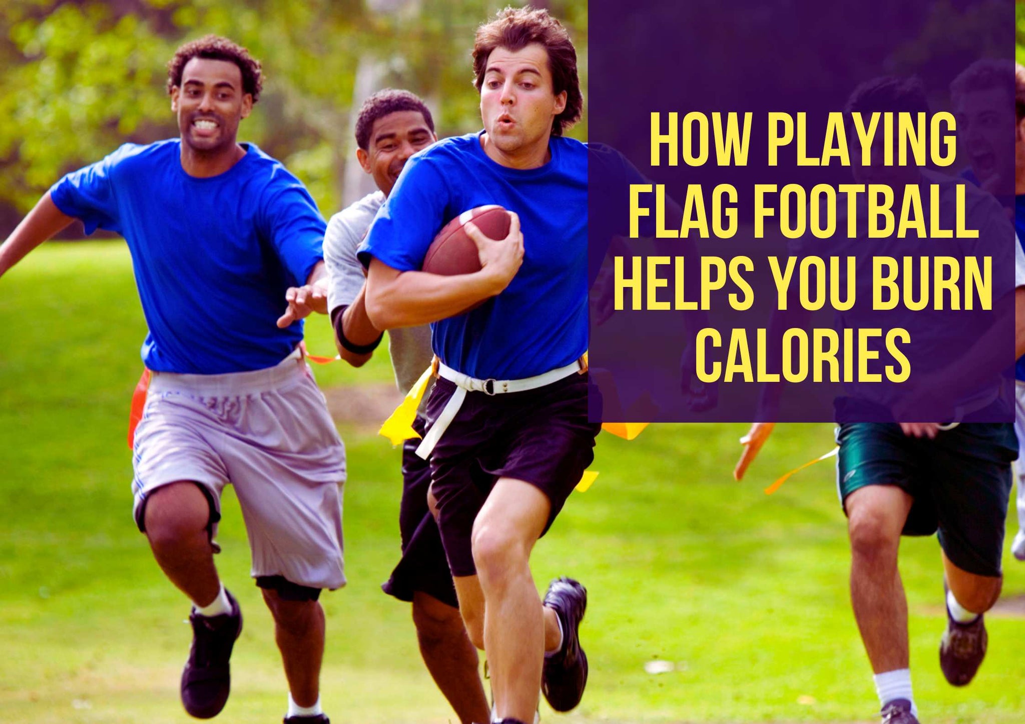 How Playing Flag Football Helps You Burn Calories