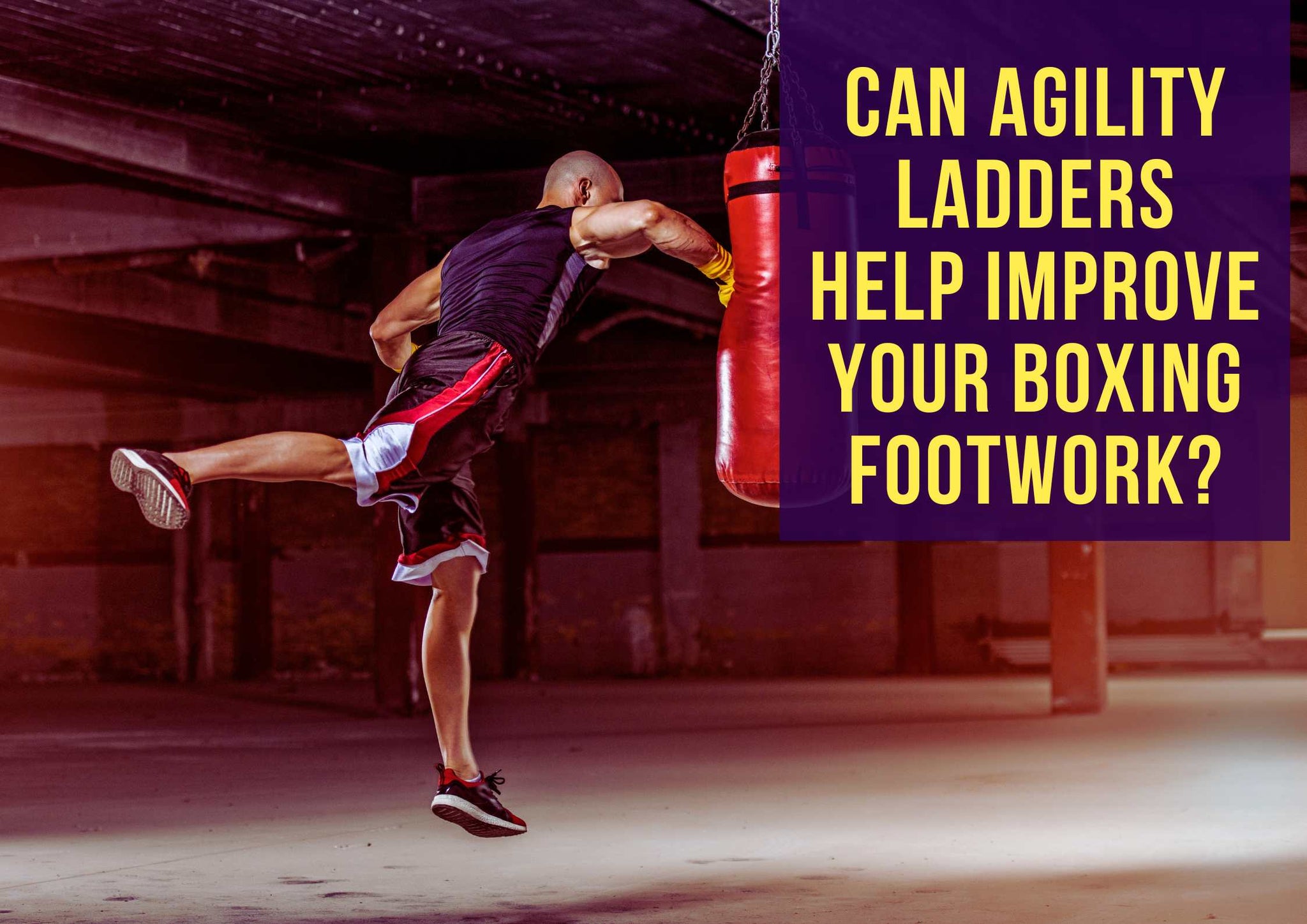 Can Agility Ladders Help Improve Your Boxing Footwork?