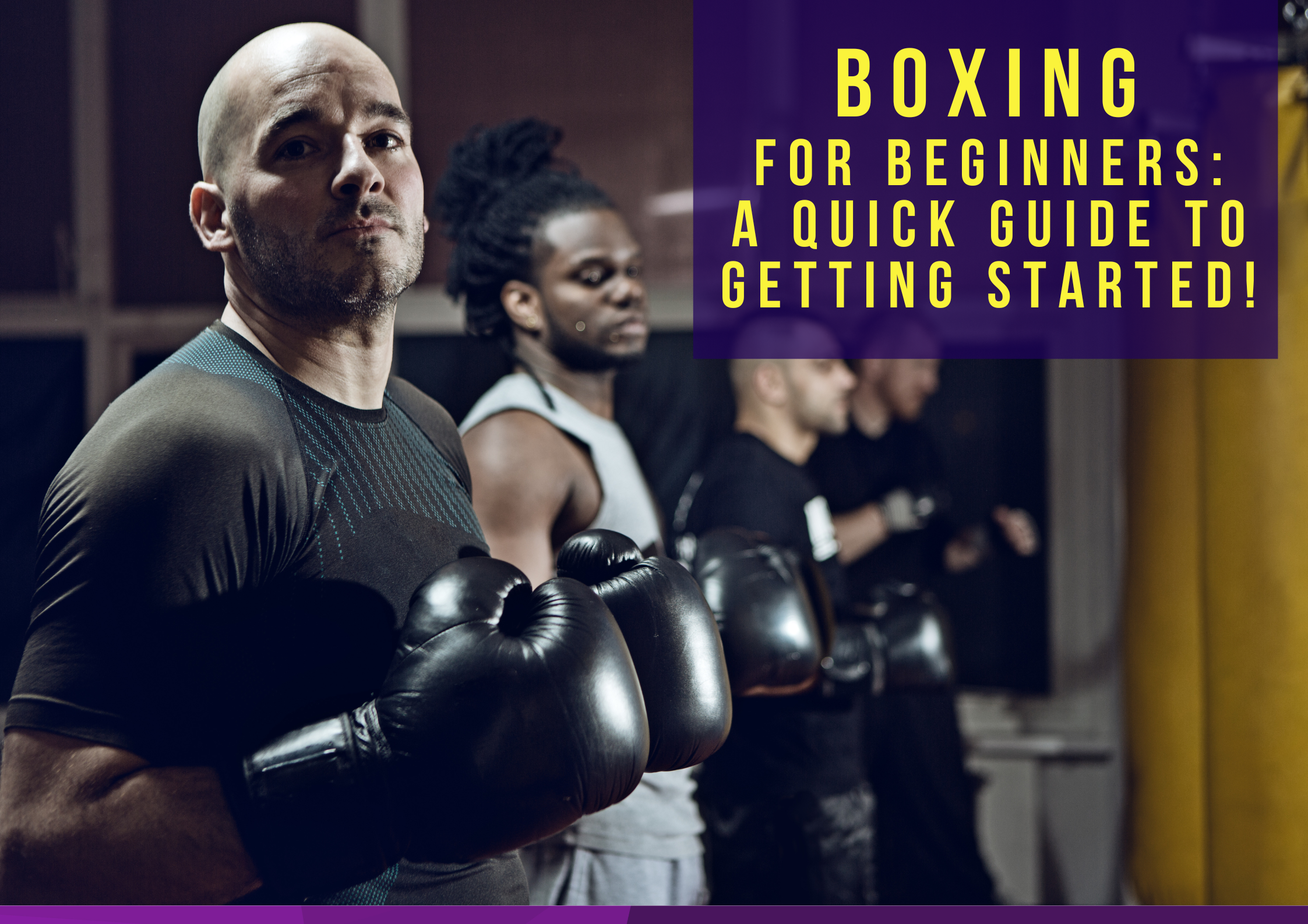 Boxing Start Boxing for Beginners: A Quick Guide to Getting Started!